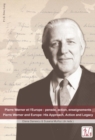 Pierre Werner et l'Europe : pensee, action, enseignements - Pierre Werner and Europe: His Approach, Action and Legacy - Book