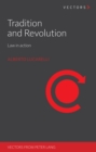 Tradition and Revolution : Law in action - Book