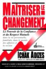 Maitriser Le Changement [Mastering Change - French edition] - Book
