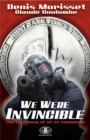 We Were Invincible : Testimony of an Ex-Commando - eBook