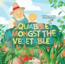 Squabbles Amongst the Vegetables - Book