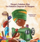 Margot's Fabulous Hats - Les Fabuleux Chapeaux de Margaux - Book