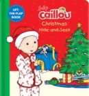 Baby Caillou: Christmas Hide-and-Seek : A Lift-the-Flap Book - Book