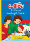 Caillou Bedtime Storybook Collection : 7 stories - Book
