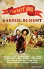 Le Wild West Show de Gabriel Dumont / Gabriel Dumont's Wild West Show - Book
