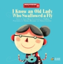I Know an Old Lady Who Swallowed a Fly - Book