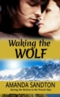 Waking the Wolf - eBook