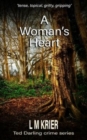 A Woman's Heart : 'tense, topical, gritty, gripping' - Book