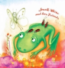 Small White and her Friends - Book