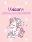 Unicorn Journal and Sketchbook : Journal and Notebook for Girls, Teens, Kids - With Lined and Blank Pages, Perfect for Journal, Sketching and Notes - Book