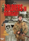 Soldiers in Normandy : The British - Book