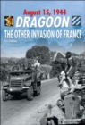 Dragoon, August 15, 1944 - Book