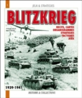 Blitzkrieg : Recits, Cartes, Organigrammes, Strategies, Tactiques, Jeux - Book