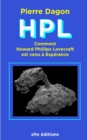 Hpl : Comment Howard Phillips Lovecraft est venu a Esperance - Book