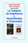 Le Vampire de Sagittarius et Nyarlathotep a Tchernobyl : Deux romans dans un livre - Book