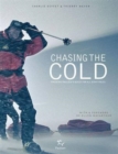 Chasing the Cold : Frederik Paulsen's Quest for All Eight Poles - Book