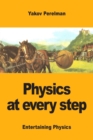 Physics at Every Step - Book