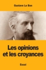 Les Opinions Et Les Croyances - Book