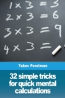 32 Simple Tricks for Quick Mental Calculations - Book