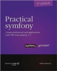 Practical Symfony 1.2 for Propel - Second Edition - Book