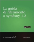 La Guida DI Riferimento a Symfony 1.2 - Book