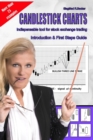 CANDLESTICK CHARTS Indispensable tool for stock exchange trading : Introduction & First Steps Guide - Book