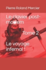 Le clavier post-mortem - Tome 2 - Le voyage infernal ! - Book