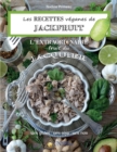 Les recettes Veganes de Jackfruit, l'Extraordinaire fruit du Jacquier : Sans gluten, Sans soya, Sans noix - Book
