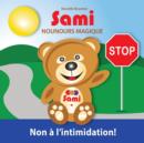 Sami Nounours Magique : Non a l'intimidation! (Edition en couleurs) - Book