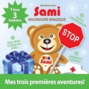 Sami Nounours Magique : Mes trois premieres aventures! (Edition en couleurs) - Book