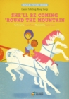 She'll Be Coming 'Round the Mountain : Classic Folk Sing-Along Songs - Book