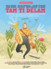 Tam Ti Delam : Initiation du jeune public au patrimoine de la chanson quebecoise - Book