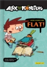 Alex and the Monsters: Here Comes Mr. Flat! - Book