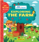 Little Explorers: Exploring the Farm : (A Lift the Flap Book) - Book
