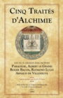 Cinq Traites d'Alchimie - Book