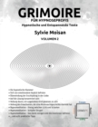 Grimoire f?r Hypnoseprofis : hypnotische und Entspannende Texte: Volumen 2 - Book