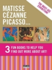 Gold Pack: Matisse Cezanne Picasso : Fun Books to Help You Find Out More About Art! - Book