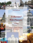 In Russian? With Pleasure! Textbook 2. Communicating in Russian for beginners. - Book