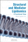 Structural and Mediator Lipidomics : A Functional View - Book