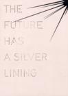 The Future Has a Silver Lining - Genealogies of Glamour - Book