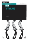 Basics Fashion Design 08: Styling - Book