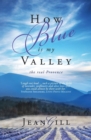 How Blue is My Valley : The Real Provence - Book