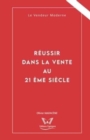 Reussir dans la Vente au 21eme siecle : Le Vendeur Moderne - Book