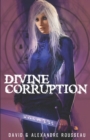 Divine corruption : Deviance - Book