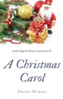 A Christmas Carol (annotated) : unabridged edition with introduction and commentary - Book