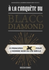 A la conquete du Blacc Diamond : Le Guide - Book
