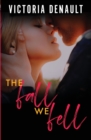 The Fall We Fell - Book