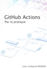 GitHub Actions : Par la pratique - Book