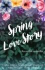 Spring Love Story : Recueil de nouvelles - Book