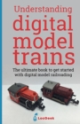 Understanding Digital Model Trains - Book